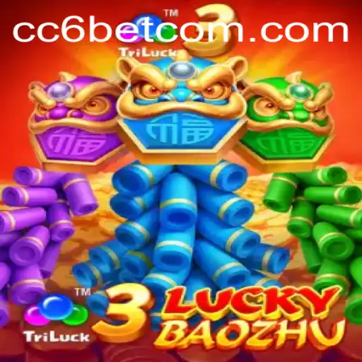 Exploring the Exciting World of 3LuckyBaozhu and CC6 Bet